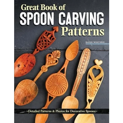 Afbeelding van Great Book of Spoon Carving Patterns: Detailed Patterns &amp; Photos for Decorative Spoons