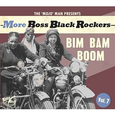 Afbeelding van Various Artists More Boss Black Rockers Vol.7 Bim Bam Boom (CD)