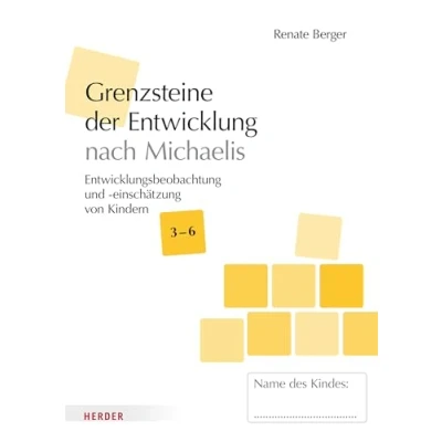 Afbeelding van Grenzsteine der Entwicklung Ü3 [10 Stück]: Entwicklungsbeobachtung und einschätzung von Kindern im Alter 3 6 Jahren¿. Version 2023