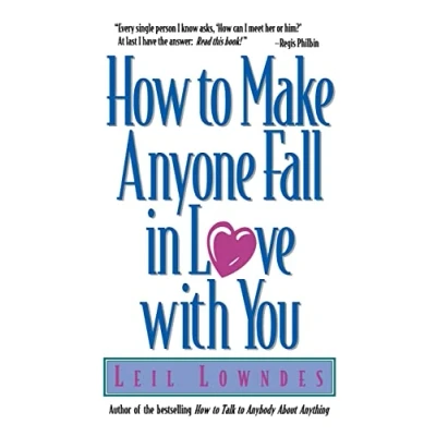 Afbeelding van How to Make Anyone Fall in Love With You