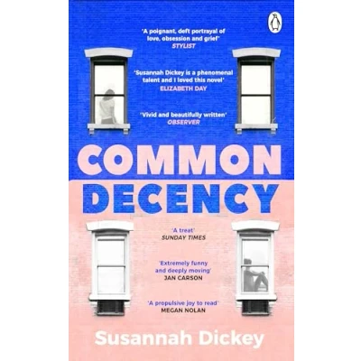 Afbeelding van Common Decency: A dark, intimate novel of love, grief and obsession