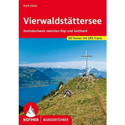 Afbeelding van Rother Wanderfüher Wandelgids Vierwaldstättersee / Vierwoudstedenmeer
