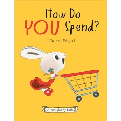 Afbeelding van A Moneybunny Book How Do You Spend?