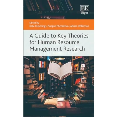 Afbeelding van A Guide to Key Theories for Human Resource Management Research