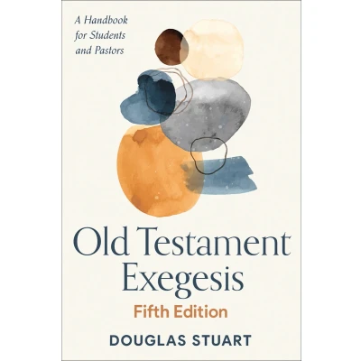 Afbeelding van Old Testament Exegesis, Fifth Edition: A Handbook for Students and Pastors