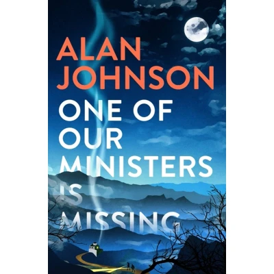 Afbeelding van One Of Our Ministers Is Missing: From the award winning writer and former MP