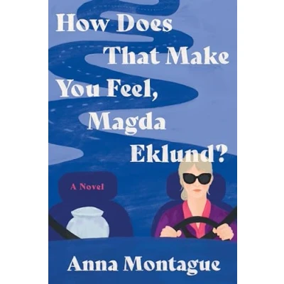 Afbeelding van How Does That Make You Feel, Magda Eklund?