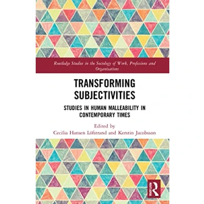 Afbeelding van Transforming Subjectivities: Studies in Human Malleability Contemporary Times