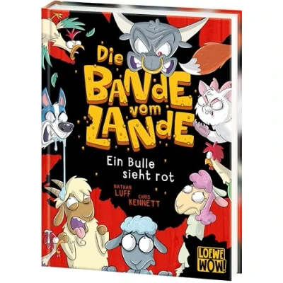 Afbeelding van Die Bande vom Lande (Band 2) Ein Bulle sieht rot: Witzige Action auf dem Bauernhof Cooler Lesespaß für Kinder ab 7 Jahren Wow! Das will ich lesen