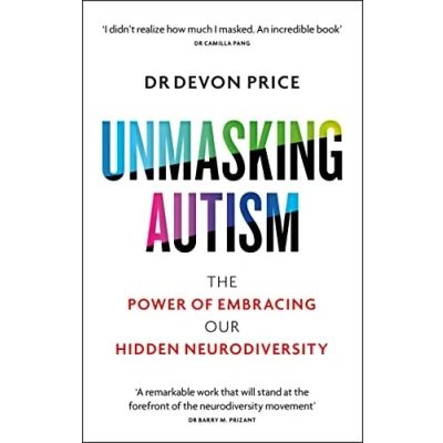 Afbeelding van Unmasking Autism: The Power of Embracing Our Hidden Neurodiversity