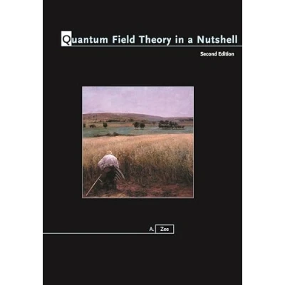 Afbeelding van Quantum Field Theory in a Nutshell: Second Edition: 7