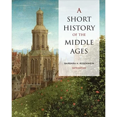Afbeelding van A Short History of the Middle Ages, Sixth Edition