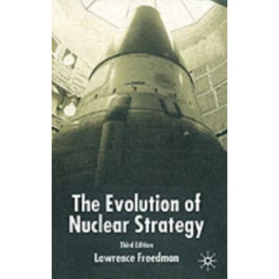 Afbeelding van The Evolution of Nuclear Strategy