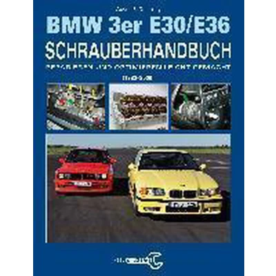 Afbeelding van Das BMW 3er Schrauberhandbuch Baureihen E30/E36: (1982 2000) Reparieren und Optimieren leicht gemacht