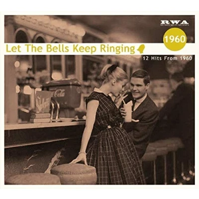 Afbeelding van Various Artists Let The Bells Keep Ringing 12 Hits From 1960 (CD)