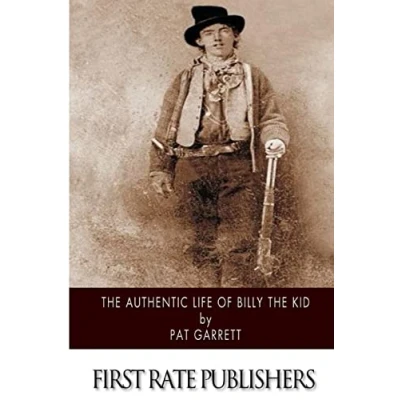 Afbeelding van the Authentic Life of Billy Kid