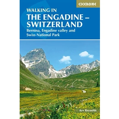 Afbeelding van Walking in the Engadine Switzerland: Bernina, Valley and Swiss National Park: 0