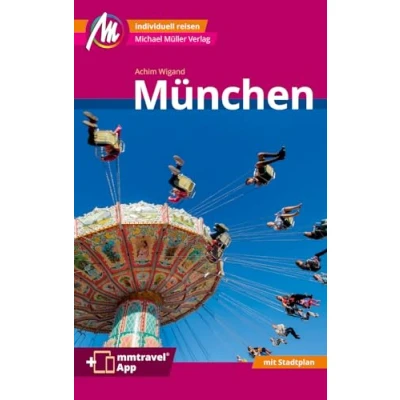 Afbeelding van München MM City Reiseführer Michael Müller Verlag: Individuell reisen mit vielen praktischen Tipps. Inkl. Freischaltcode zur mmtravel® App