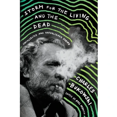 Afbeelding van Storm for the Living and Dead: Uncollected Unpublished Poems
