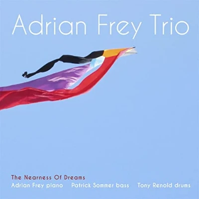 Afbeelding van Adrian Trio Frey Nearness Of Dreams (CD)