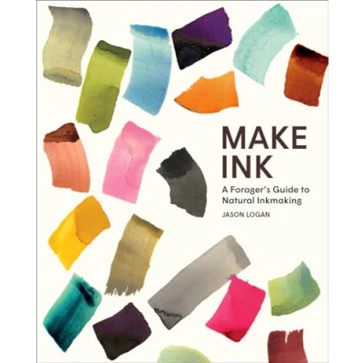 Afbeelding van Make Ink: A Forager’s Guide to Natural Inkmaking