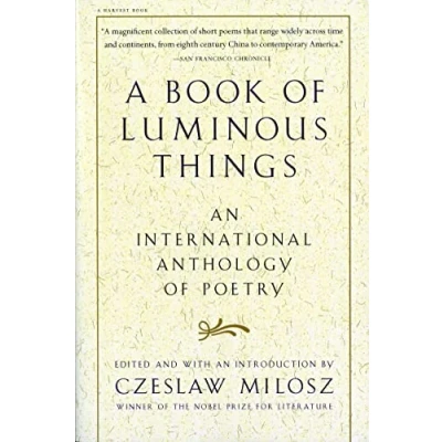 Afbeelding van A Book of Luminous Things: An International Anthology Poetry