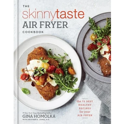 Afbeelding van The Skinnytaste Air Fryer Cookbook: 75 Best Healthy Recipes for Your