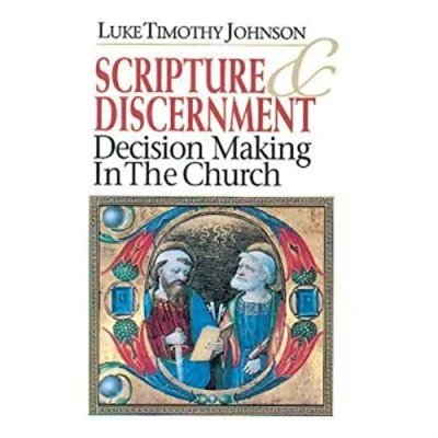 Afbeelding van Scripture &amp; Discernment: Decision Making in the Church