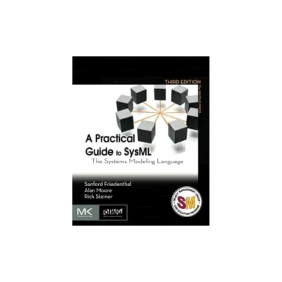 Afbeelding van A Practical Guide to Sysml: The Systems Modeling Language