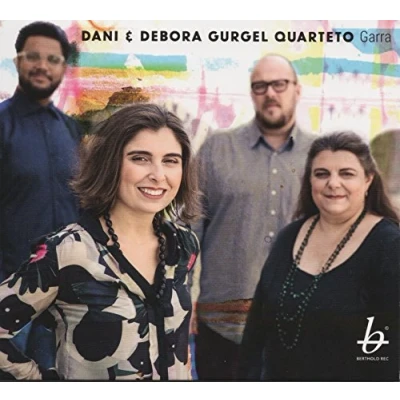 Afbeelding van Dani &amp; Debora Gurgel Quarteto Garra