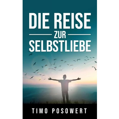 Afbeelding van Die Reise zur Selbstliebe