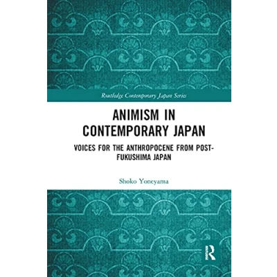 Afbeelding van Routledge Contemporary Japan Series Animism in