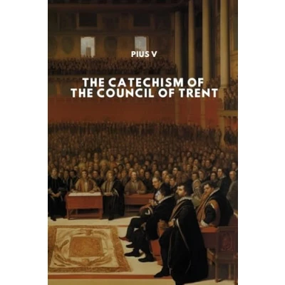 Afbeelding van the Catechism of Council Trent