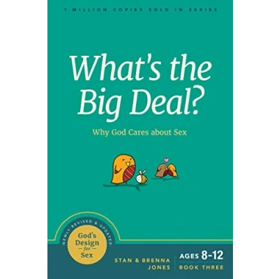 Afbeelding van What&#039;s the Big Deal? (3): Why God Cares about Sex