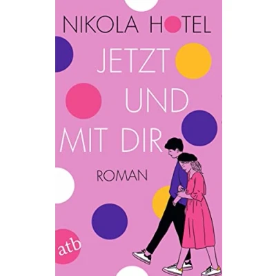 Afbeelding van Jetzt und mit dir: Roman: 1