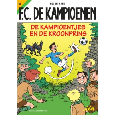Afbeelding van de Kampioentjes en Kroonprins (Paperback)