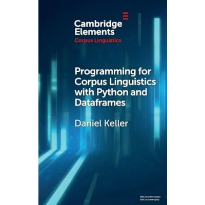Afbeelding van Programming for Corpus Linguistics with Python and Dataframes