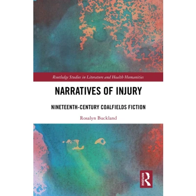 Afbeelding van Routledge Studies in Literature and Health Humanities Narratives of Injury