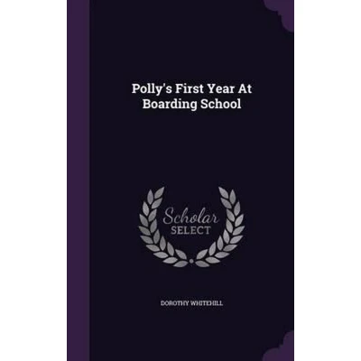 Afbeelding van Polly&#039;s First Year at Boarding School