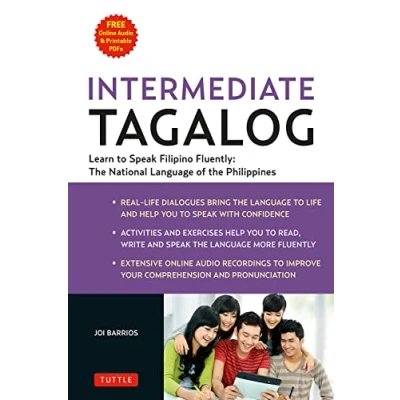 Afbeelding van Intermediate Tagalog: Learn to Speak Fluent Tagalog (Filipino), the National Language of Philippines (Online Media Downloads Included)