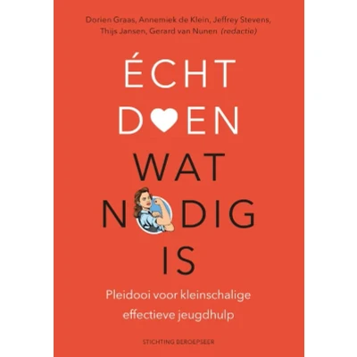 Afbeelding van Écht doen wat nodig is (Paperback)