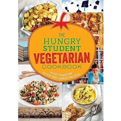 Afbeelding van The Hungry Student Vegetarian Cookbook: More Than 200 Quick and Simple Recipes
