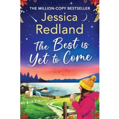 Afbeelding van The Best is Yet To Come: BRAND NEW instalment in uplifting, romantic Escape Lakes Series from MILLION COPY BESTSELLER Jessica Redland for 2024