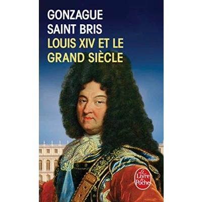 Afbeelding van Louis XIV Et Le Grand Siecle