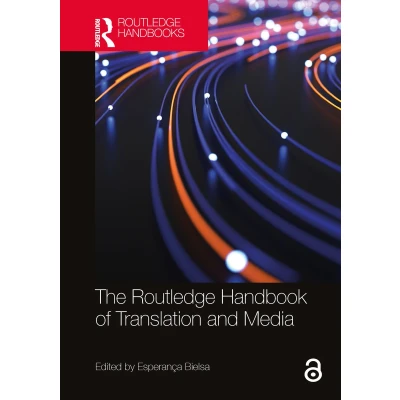 Afbeelding van Routledge Handbooks in Translation and Interpreting Studies The Handbook of Media