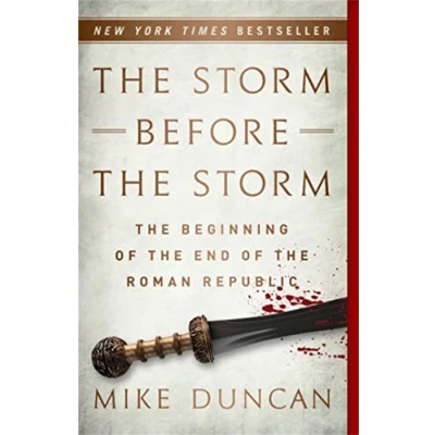 Afbeelding van the Storm Before Storm: Beginning of End Roman Republic