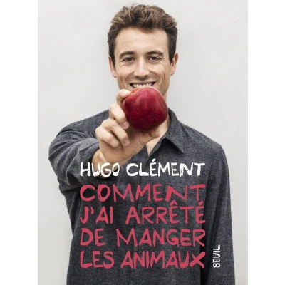 Afbeelding van Comment j&#039;ai arrêté de manger les animaux