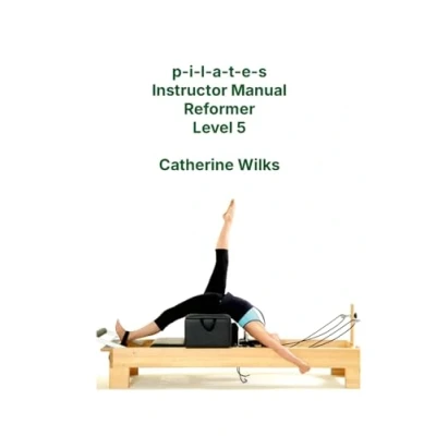 Afbeelding van p i l a t e s Instructor Manual Reformer Level 5