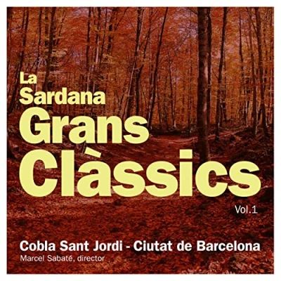 Afbeelding van Cobla Sant Jordi Ciutat De Barcelona La Sardana. Grans Classics Vol. 1 (CD)