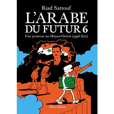 Afbeelding van L&#039;Arabe du futur Volume 6: Une jeunesse au Moyen Orient (1994 2011)